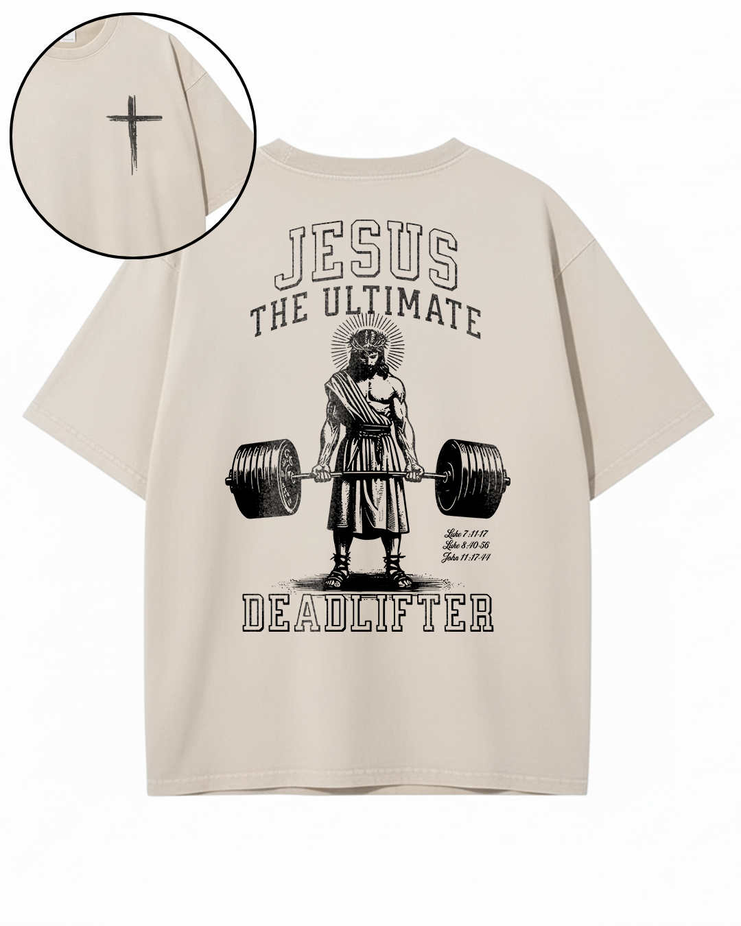 Jesus The Ultimate Deadlifter - Oversized Washed T-Shirt