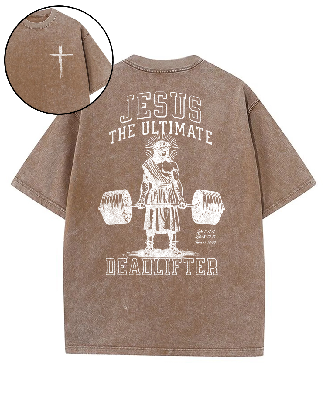 Jesus The Ultimate Deadlifter - Oversized Washed T-Shirt