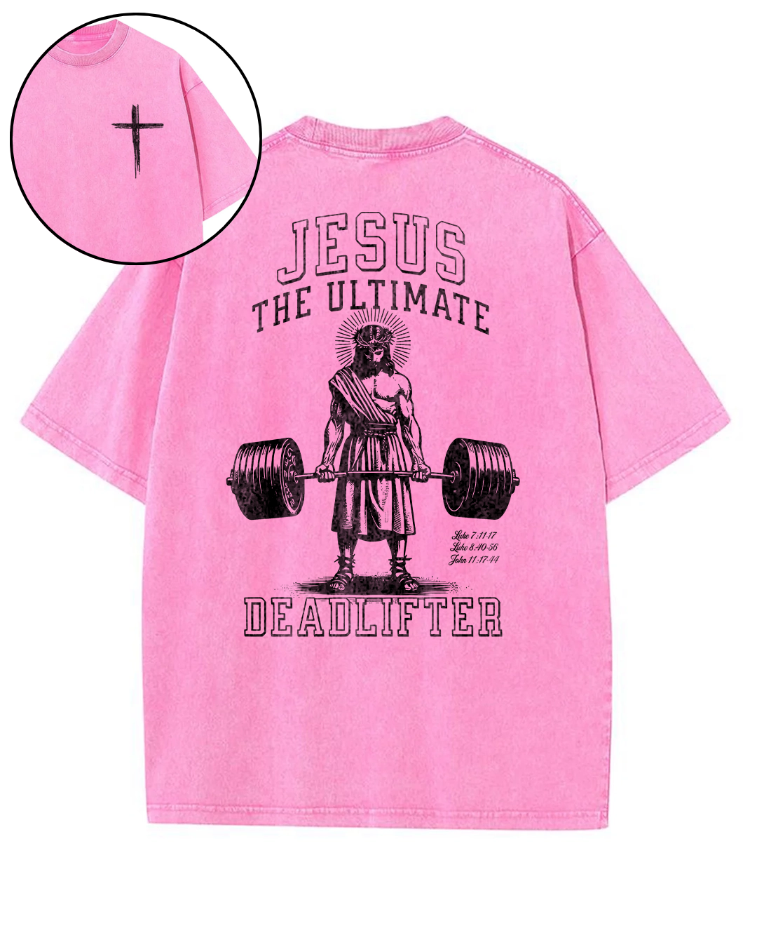 Jesus The Ultimate Deadlifter - Oversized Washed T-Shirt