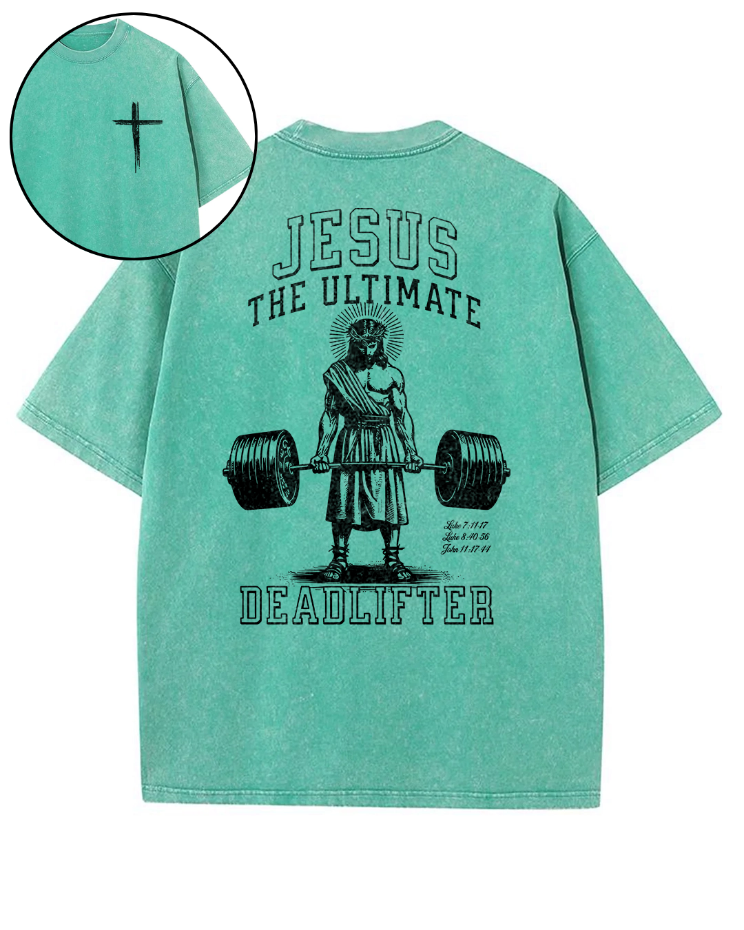 Jesus The Ultimate Deadlifter - Oversized Washed T-Shirt