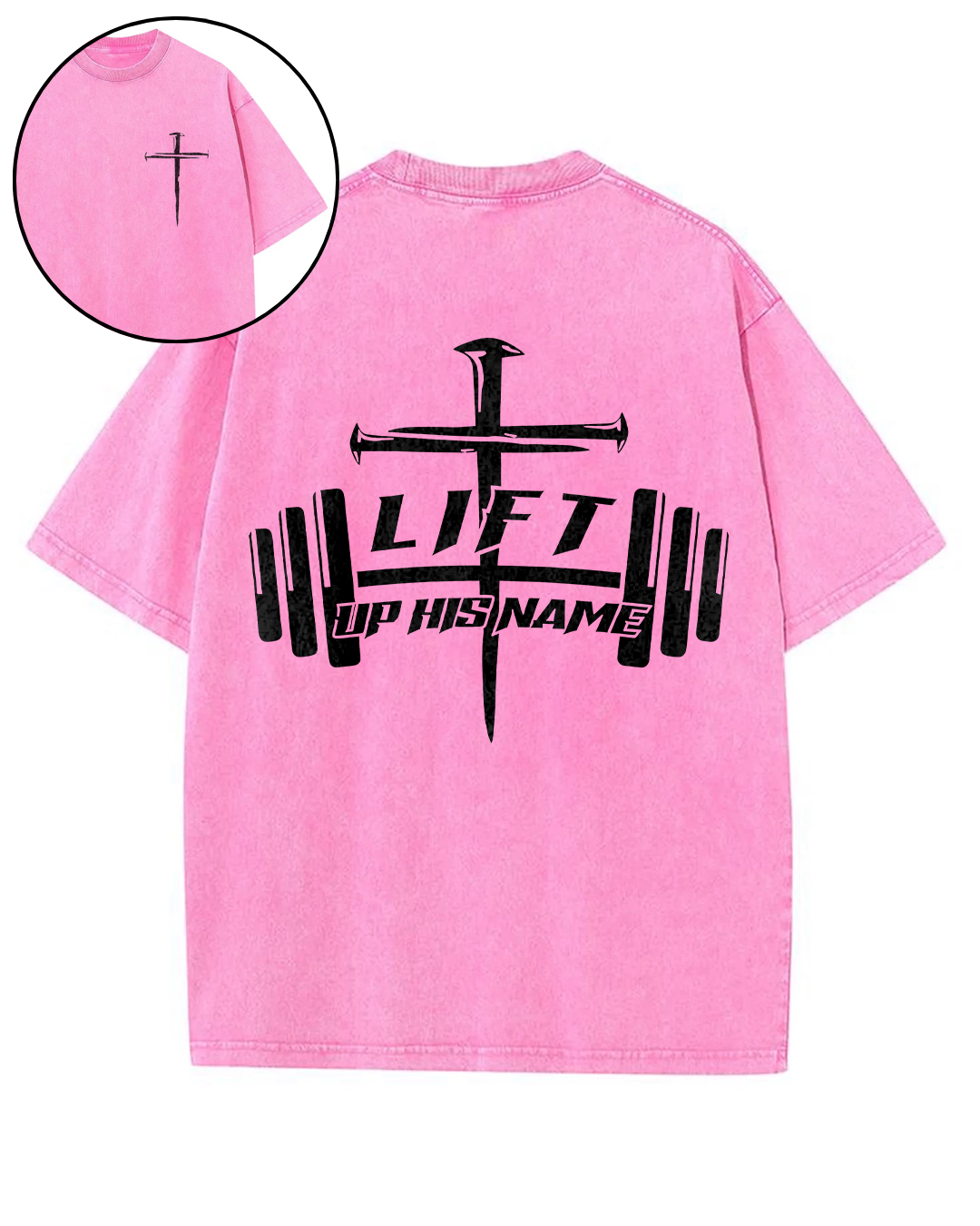 Lift Up His Name - Oversized Washed T-Shirt