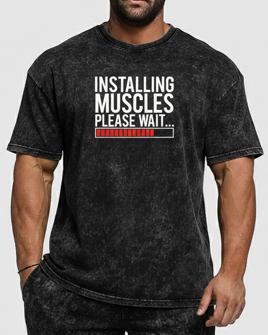 INSTALLING MUSCLES PLEASE WAIT... - Oversized Washed T-Shirt