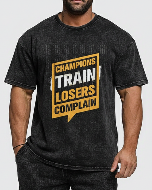 CHAMPIONS TRAIN, LOSERS COMPLAIN - Oversized Washed T-Shirt